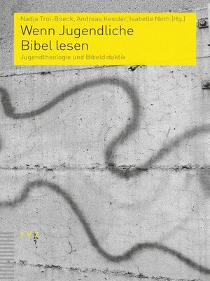 cover image of Wenn Jugendliche Bibel lesen